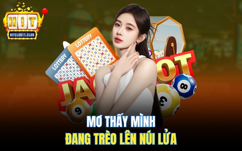Mơ thấy mình đang trèo lên núi lửa