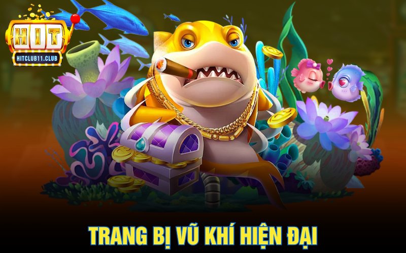 Trang bị vũ khí hiện đại